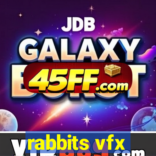 rabbits vfx